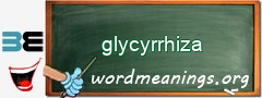 WordMeaning blackboard for glycyrrhiza